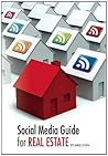 Social Media Guide for Real Estate Social Media Guide for Real Estate