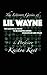 The Literary Genius of Lil Wayne: to be counted among Shakespeare, Lincoln and Dylan