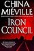 Iron Council (New Crobuzon, #3)