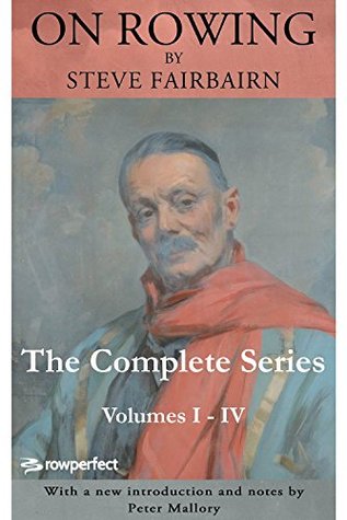 Steve Fairbairn On Rowing - The Complete Series (Kindle Edition)