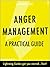 Anger Management: A Practical Guide