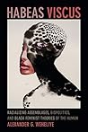 Habeas Viscus: Ra...