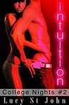Intuition (College Nights Book 2) Intuition (College Nights Book 2)