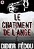 Le châtiment de l'Ange (French Edition)