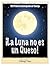 ¡La Luna no es un Queso! ~: Un libro que explica el valor de lo más pequeño. (Spanish Edition)