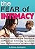 The Fear of Intimacy: How t...