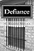 Defiance: A Novel (The Human Sacrifice Series Book 2)