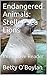Endangered Animals: Steller Sea Lions: Interactive Reader (Endangered Species)
