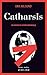 Catharsis: Les visages de Victoria Bergman 3 (French Edition)