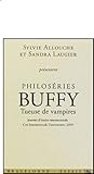 Philoséries : Buf...