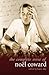 The Complete Verse of Noel Coward (Diaries, Letters and Essays)