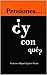 Pensiones... ¿Y con qué? (Spanish Edition)
