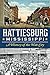 Hattiesburg, Mississippi: A...