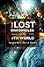 The Lost Chronicles of the 4th World