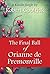 The Final Ball of Orianne de Premonville (Kindle Single)