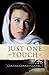 Just One Touch by Cynthia Conner Goyang