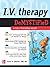 IV Therapy Demystified: A S...