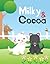 Micky & Cocoa - A Lovely Illustrated eBook for Children