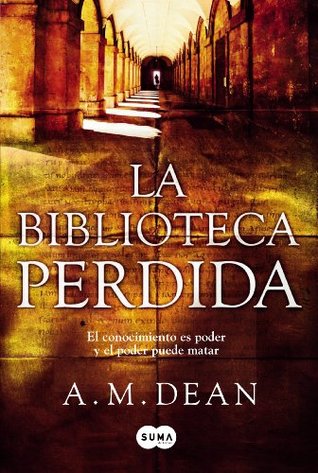 Portada de La biblioteca perdida, de A.M. Dean
