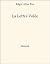 La lettre volée by Edgar Allan Poe