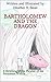 Bartholomew and the Dragon: A Retelling of the Parable of the Persistent Widow (Fairable Parrytales Book 2)