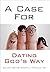 A Case for Dating God's Way