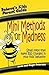 Mini Methods or Madness by Janie Peterson Mini Methods or Madness by Janie Peterson
