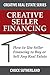 Creative Seller Financing: ...