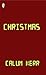 Christmas: A flash-fiction novella (2014 Flash-Fiction Collections Book 10)