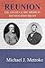 Reunion: Lee, Lincoln & the American Reunification Treaty