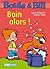 Boule et Bill - Bain alors !: Mes premières lectures avec Boule et Bill (French Edition)