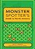Monster Spotter's Guide to North America by Scott Francis