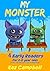 My Monster - 4 Early Readers for for 2-5 Year Olds by Kaz Campbell
