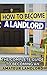 How to Become a Landlord: T...
