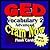GED Prep Test COLLEGE PREP VOCABULARY Flash Cards--CRAM NOW!--GED Exam Review Book & Study Guide (Cram Now! GED Study Guide 9)