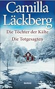 Die Töchter der Kälte / Die Totgesagten