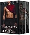 The Spartan and the Slave Girl 1-3 (The Spartan and the Slave Girl #1-3)