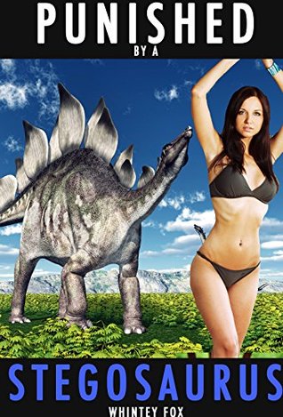 Punished By A Stegosaurus: (Dinosaur Taboo Erotica)