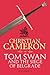 Tom Swan and the Siege of Belgrade by Christian Cameron