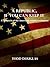 A Republic, if you can keep it: a chronicle of the American Counterrevolution