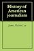 History of American journalism