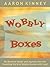 Wobbly Boxes: My Business Model and Journey into the Investing World of Mobile Homes with Land