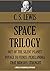 SPACE TRILOGY by C.S. Lewis SPACE TRILOGY by C.S. Lewis