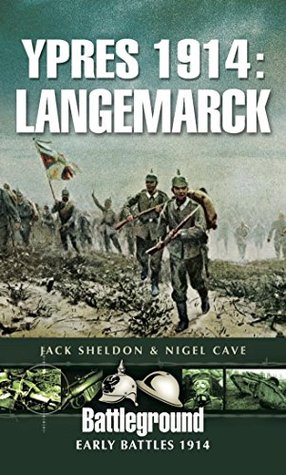 Ypres 1914: Langemarck (Battleground Early Battles 1914)