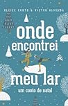 Onde Encontrei Meu Lar by Gleice Couto