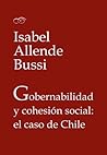 Gobernabilidad y cohesión social: el caso de Chile (Spanish Edition)