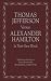 Thomas Jefferson Versus Alexander Hamilton by William G. Chrystal