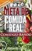 DIETA DE COMIDA REAL Comienzo Rápido (Spanish Edition)