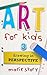 Art For Kids: Drawing In Pe...