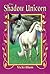 The Shadow Unicorn (Unicorn #2)